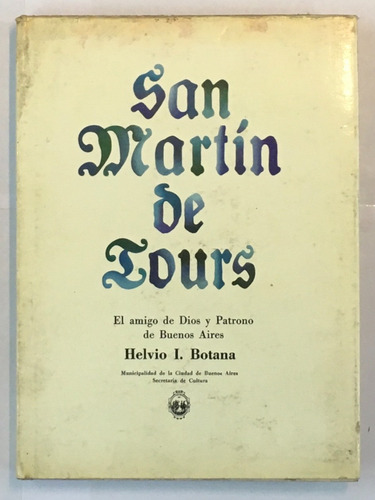 Helvio Botana San Martin De Tours