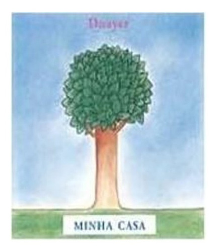 Minha casa, de DUAYER. Editora Callis (girassol), capa mole, edição 1 em português