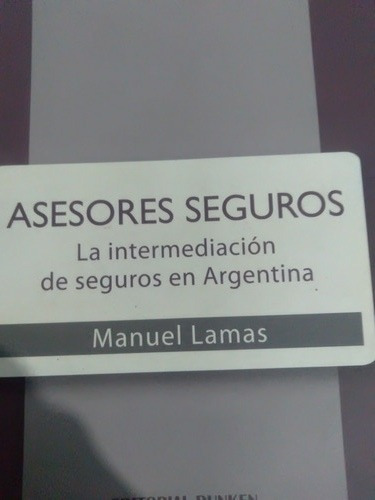 Asesores Seguros  La Intermediación De Seguros En Argentina