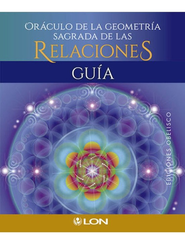  Oraculo De La Geometria Sagrada De Las Relaciones+ 44 Carta