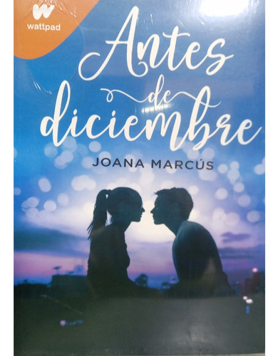 Libro Antes De Diciembre. Joana Marcus