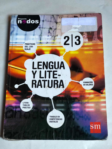 Lengua Y Literatura 2/3 = Proyecto Nodos | Sm