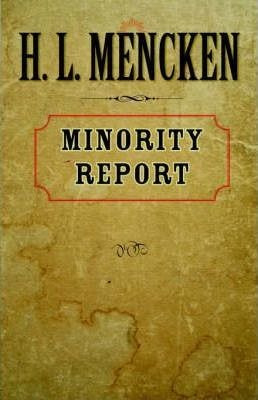 Minority Report - H. L. Mencken (paperback)