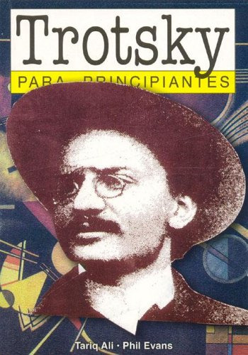 Trotsky Para Principiantes - Ali Tariq