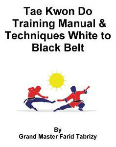 Libro Tae Kwon Do Training Manual & Techniques White To B...