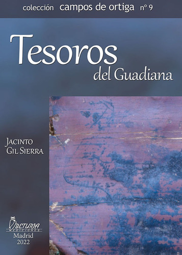 Tesoros Del Guadiana, De Jacinto Gil Sierra. Editorial Liber Factory, Tapa Blanda En Español, 2022