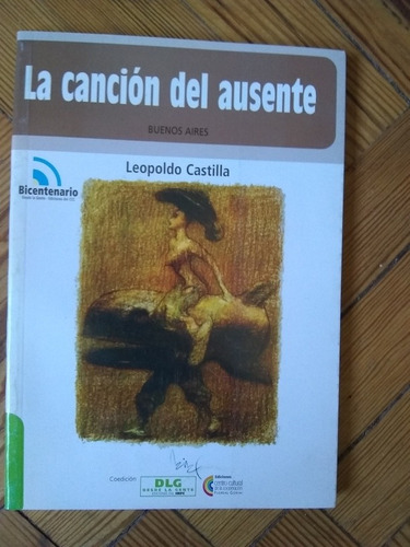 Castilla Leopoldo La Canción Del Ausente