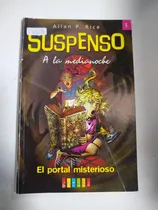Comprar Suspenso A La Medianoche. El Portal Misterioso