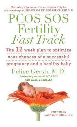 Libro Pcos Sos Fertility Fast Track : The 12-week Plan To...