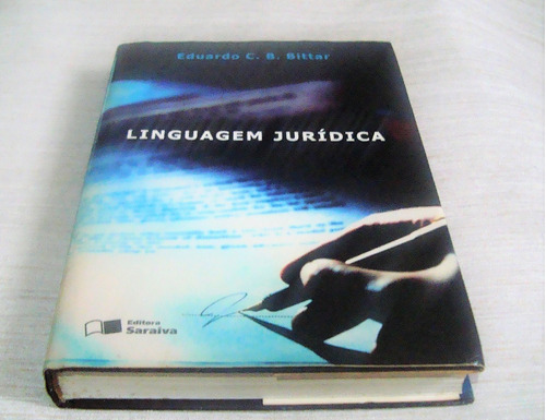Livro Linguagem Jurídica Eduardo C. B. Bittar 