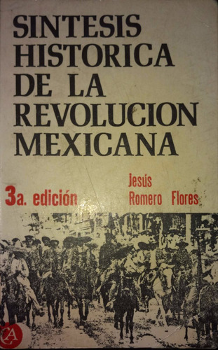Chambajlum Romero Flores Sintesis Historica Revolucion