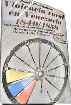 Comprar Violencia Rural En Venezuela 1840 1858