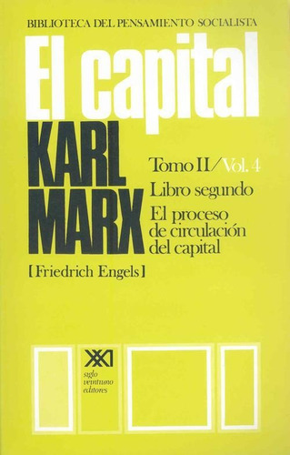 Capital, El -tomo Ii Vol 4