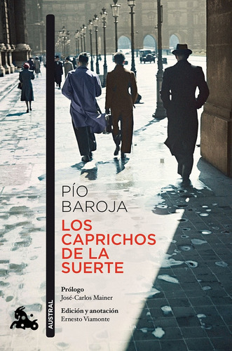 Caprichos De La Suerte, Los, De Pio Baroja. Editorial Austral, Tapa Blanda En Español