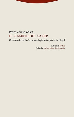 Libro - El Camino Del Saber - Pedro Cerezo Galan