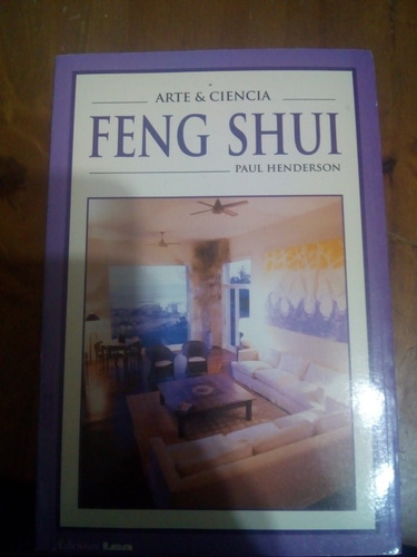 Arte & Ciencua Feng Shui Paul Henderson Lea B4