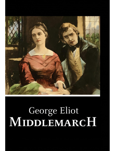 Libro: Middlemarch. Eliot, George. Ibd Podiprint