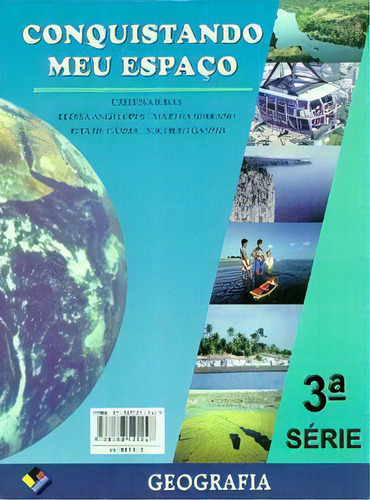 Conquistando Meu Espaço. Geografia - 3ª Série, De Vários, Vários. Editora Casa Das Letras, Capa Dura Em Português