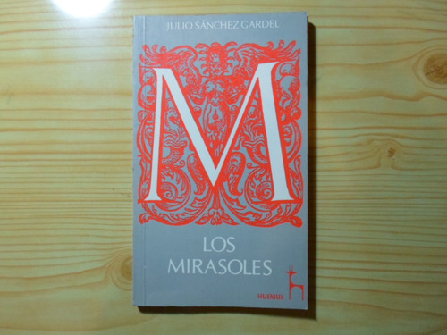 Los Mirasoles - Julio Sanchez Gardel