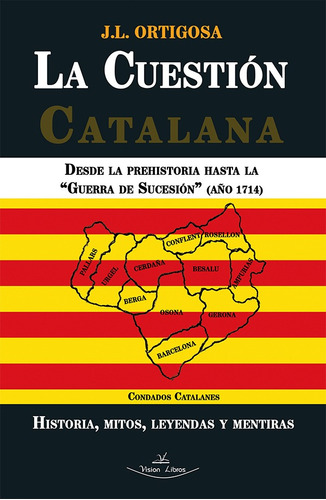 La Cuestión Catalana I