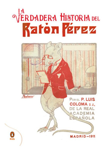 Libro La Verdadera Historia Del Ratón Pérez