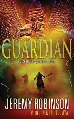 Guardian (a Jack Sigler Continuum Novella) - Jeremy Robin...