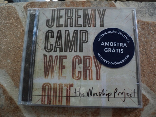 Cd Jeremy Camp We Cry Out The Worship Project Lacrado
