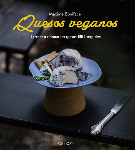 Quesos Veganos - Boniface, Maxime