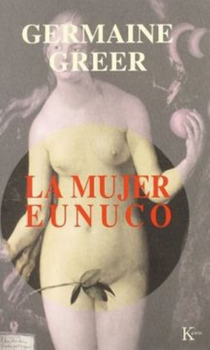 La Mujer Eunuco