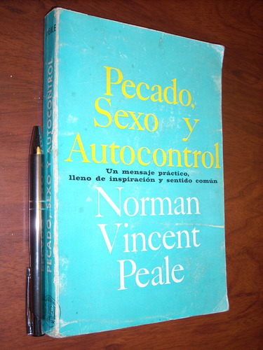 Pecado Sexo Y Autocontrol Norman Vincent Peale Ed Grijalbo