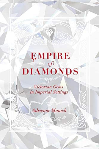 Empire Of Diamonds: Victorian Gems In Imperial Settings, De Munich, Adrienne. Editorial University Of Virginia Press, Tapa Dura En Inglés
