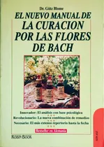 Comprar El Manual De La Curacion De Las Flores De Bach Götz Blome