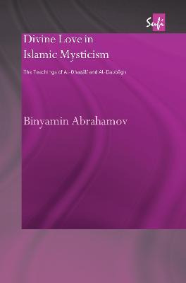 Libro Divine Love In Islamic Mysticism - Binyamin Abrahamov