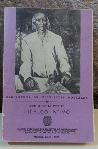 Hidalgo Intimo - Jose M. De La Fuente