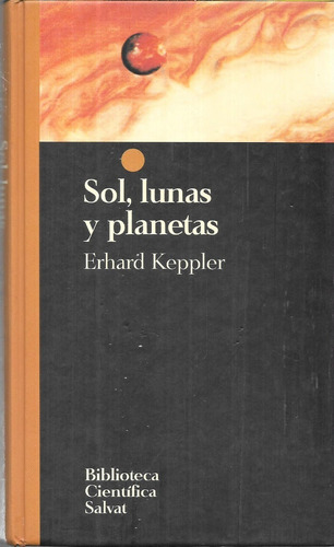 Libro De Astronomía : Sol, Lunas & Planetas - Erhard Keppler