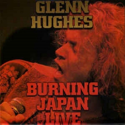 Glenn Hughes Burning Japan Live Cd Nuevo Arg D.i