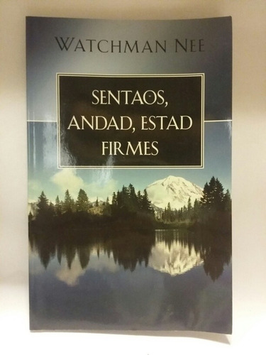 Sentaos, Andad, Estad Firmes! De Watchman Nee, Único! 