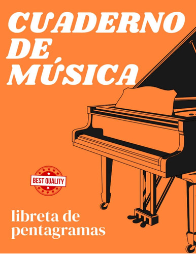 Libro: Libreta De Música Con Pentagramas: Cuaderno De Notaci