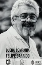 Comprar Buena Compañía: Versos, Cuentos Y Prosas Para Celebrar A 