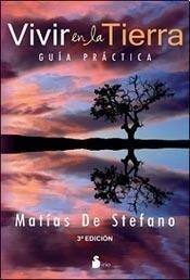 Libro Vivir En La Tierra   4 Ed De Matias De Stefano