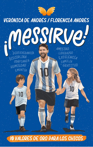Libro Messirve Fútbol 10 Valores De Oro Messi