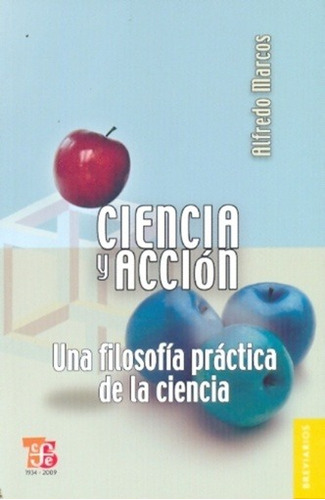 Ciencia Y Accion - Alfredo Marcos