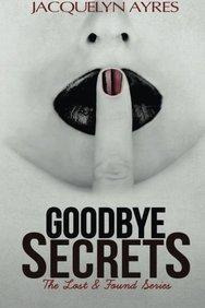 Libro Goodbye Secrets : The Lost & Found Series #2 - Jacq...