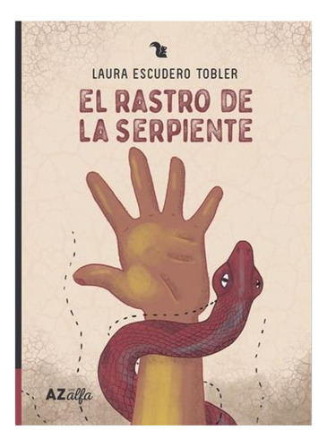El Rastro De La Serpiente. Literatura Juvenil