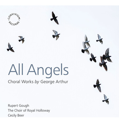 Arthur//choir Of Royal Holloway All Angels - Cd De Obras Cor