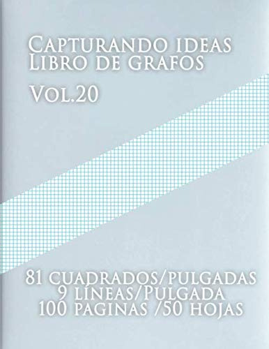 Capturando Ideas Libro De Grafos Vol 20  81 Cuadrados-pulgad