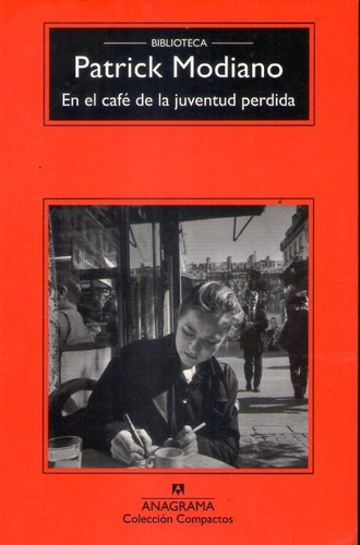 En El Café De La Juventud Perdida Patrick Modiano