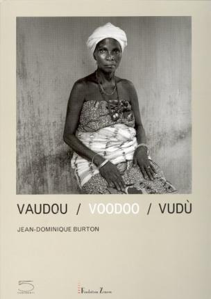 Voodoo - Jean-dominique Burton (hardback)