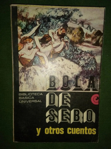  Libro Bola De Sebo Y Otros Cuentos Guy De Maupassant