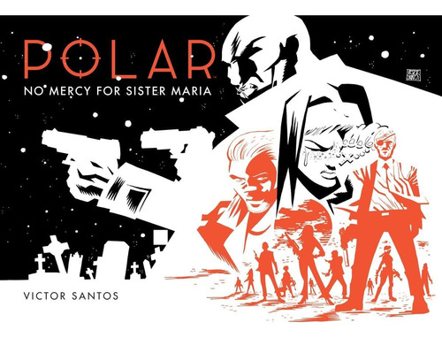 Libro: Polar Volume 3: No Mercy For Sister Maria